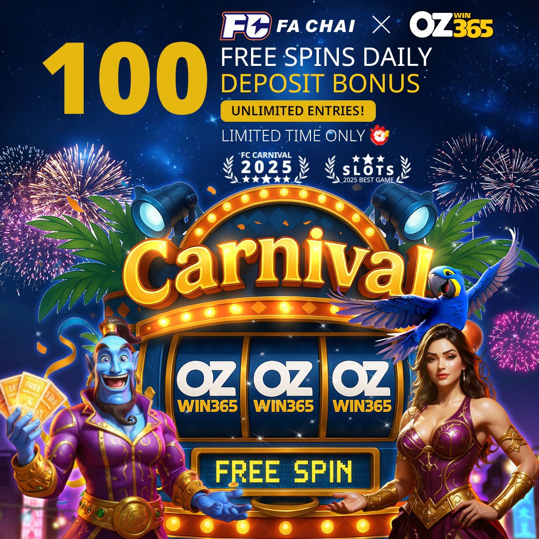 Deposit & Claim 100 FC x OZWin365 Free Spins – No Limit!